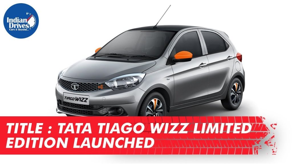 Tata Tiago Wizz Limited Edition Launched