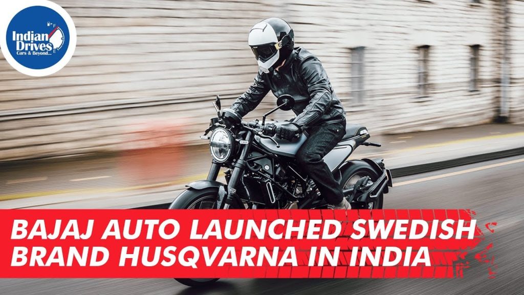 Bajaj Auto Launched Swedish Brand Husqvarna in India
