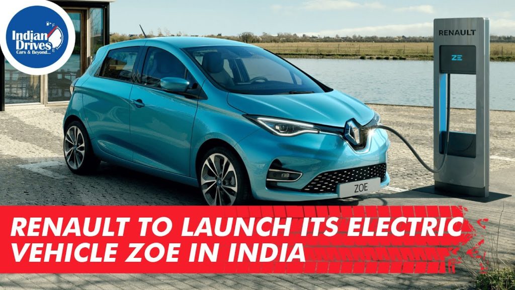 Renault To Launch Its Electric Vehicle Zoe In India