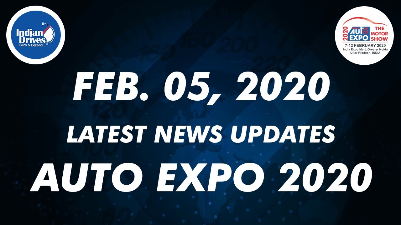 Day 1 Updates – Auto Expo 2020, The Motor Show – Tucson, Carnival, Marvel X