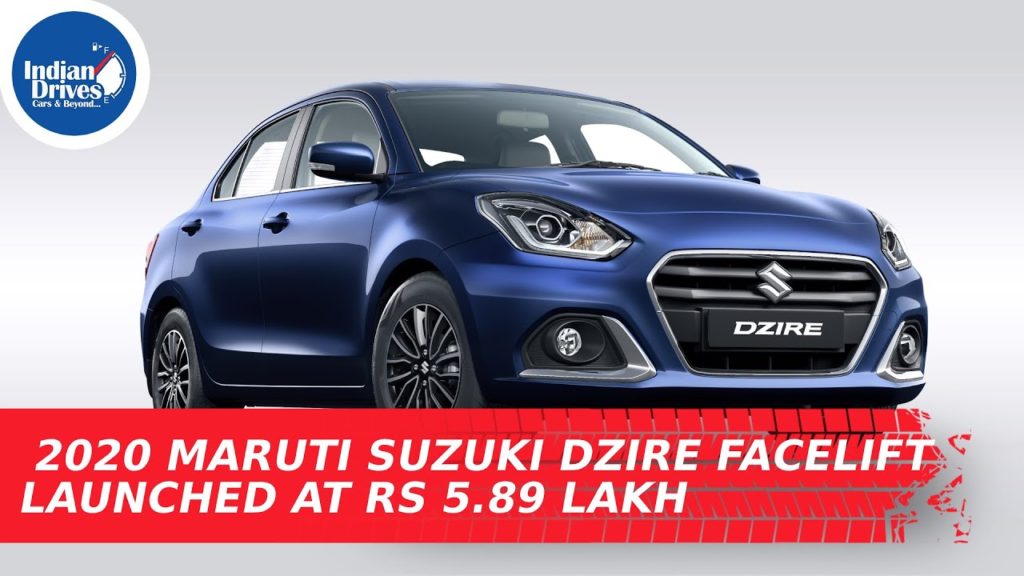 2020 Maruti Suzuki Dzire Facelift Launched At Rs 5.89 Lakh