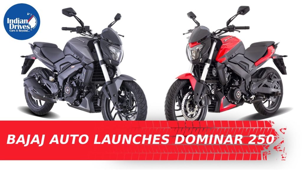 Bajaj Auto Launches Dominar 250 – Features & Performance Indian Drives