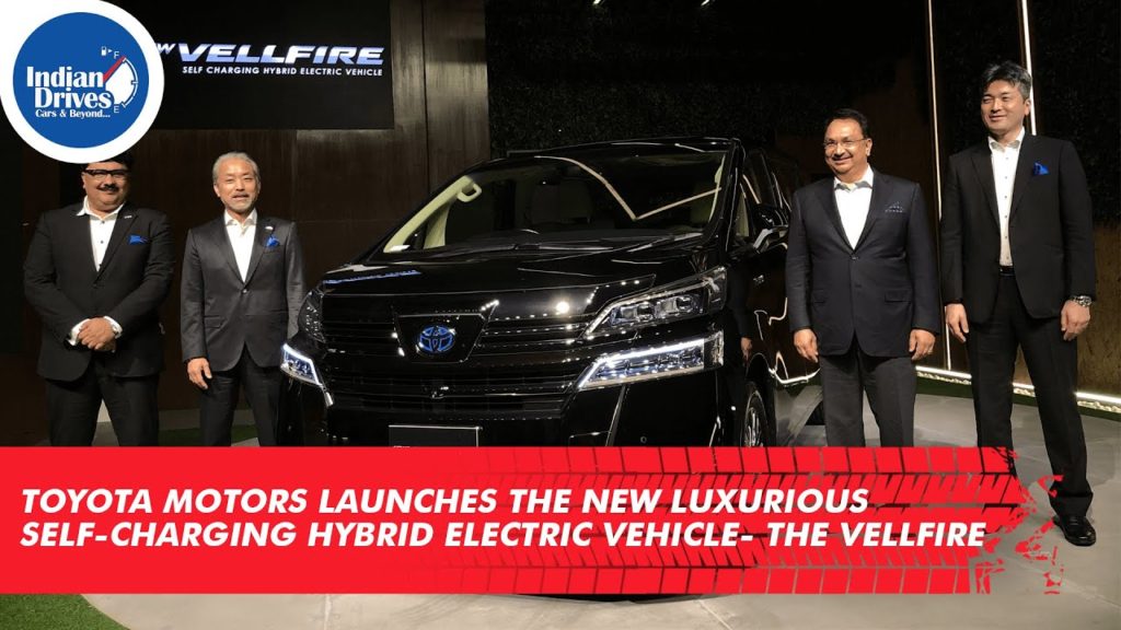 Toyota Motors Launches the New Hybrid Electric Vehicle The Vellfire