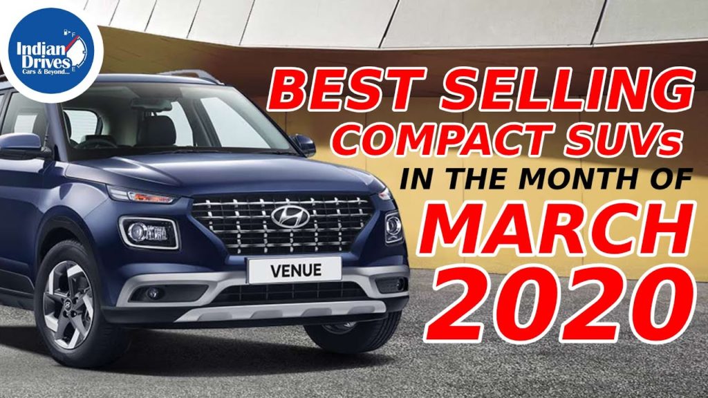 Best Selling Compact SUVs In The Month Of March 2020 In India