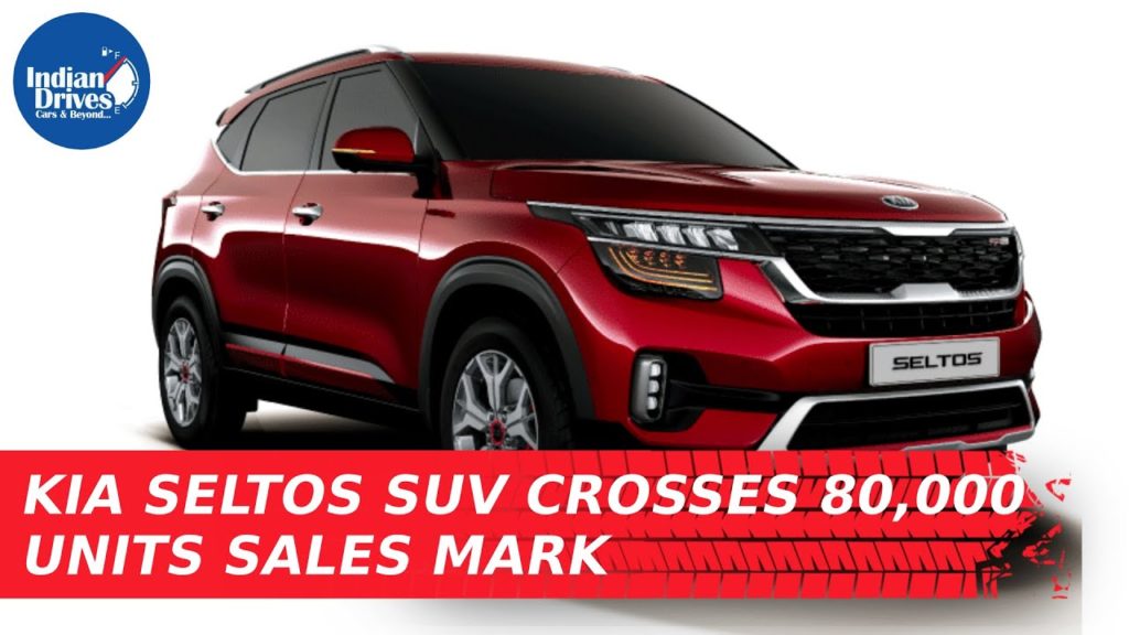 Kia Seltos SUV Crosses 80,000 Units Sales Mark In India Indian Drives