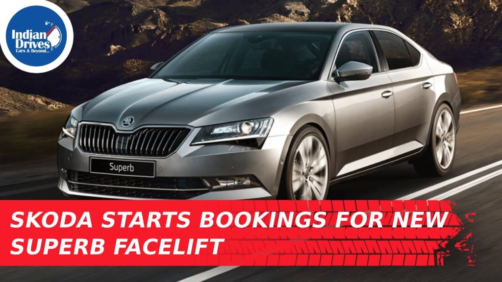 Skoda Starts Bookings For New 2020 Superb Facelift