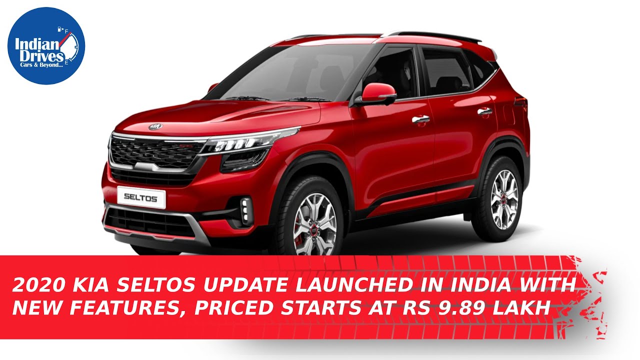 2020 Kia Seltos Update Launched In India With New Features, Price Starts At Rs 9.89 Lakh