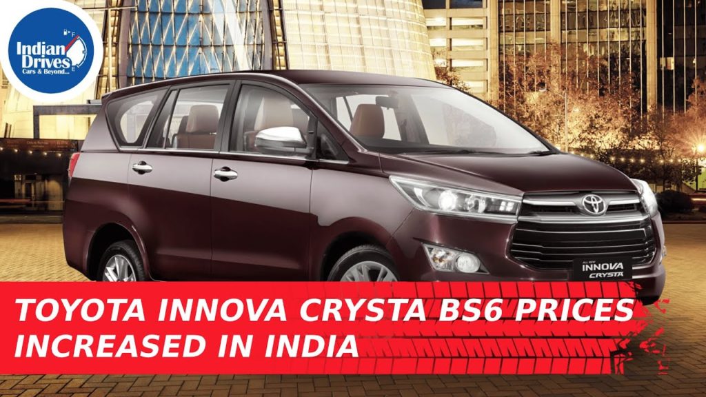 Toyota Innova Crysta BS6 Prices Increased In India - Indian Drives