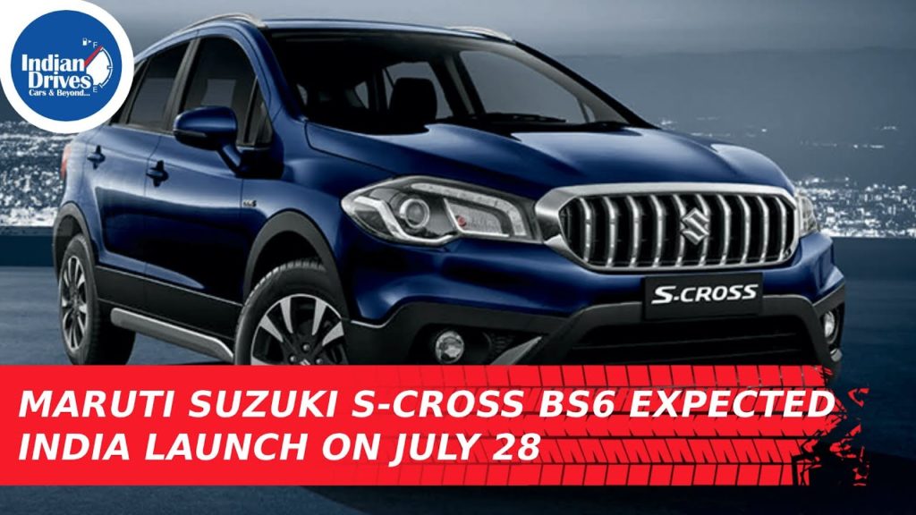 Maruti Suzuki S-Cross BS6 Expected India Launch On July 28