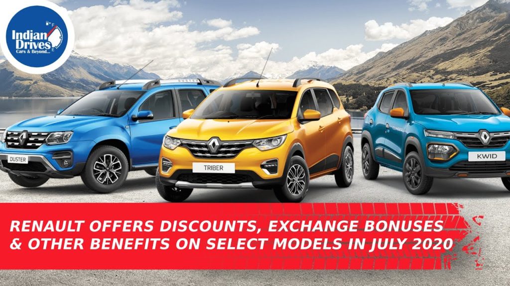 Renault Offers Discounts, Exchange Bonuses & Other Benefits On Select Models In July 2020