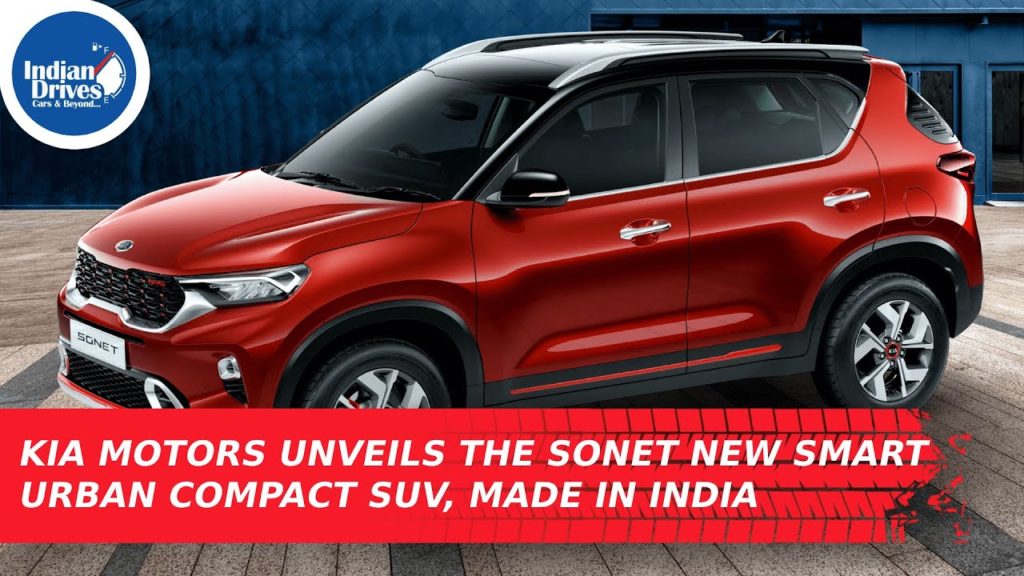 Kia Motors Unveils The Sonet New Smart Urban Compact SUV, Made In India
