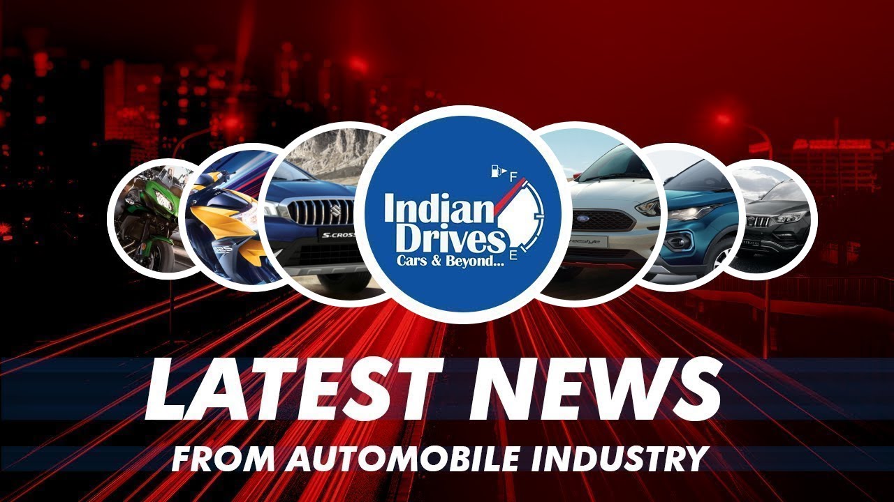 Latest News From Indian Automobile Industry – Maruti S-Cross, Tata Nexon EV, Ford Flair, Mahindra