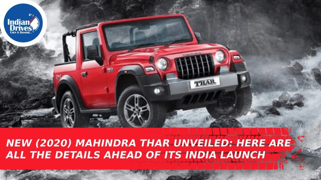 New (2020) Mahindra Thar Unveiled, All The Details Ahead Of Its India Launch