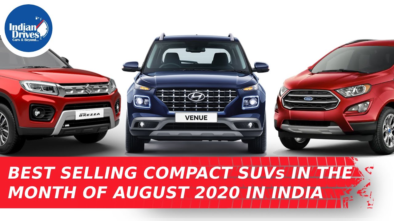 Best Selling Compact SUVs In The Month Of August 2020 In India