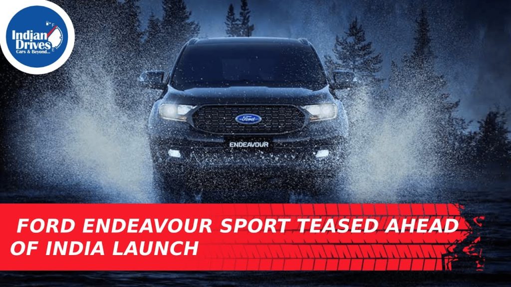 Ford Endeavour Sport Teased Ahead Of India Launch