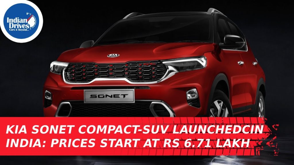 Kia Sonet Compact-SUV Launched In India: Prices Start At Rs 6.71 Lakh, Bookings Open For Rs. 25,000