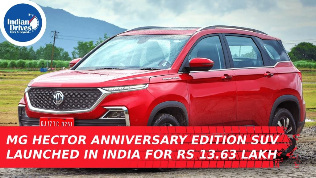 MG Hector Anniversary Edition SUV Launched In India For Rs 13.63 Lakh