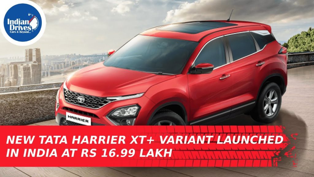 New Tata Harrier XT+ Variant Launched In India At Rs 16.99 Lakh