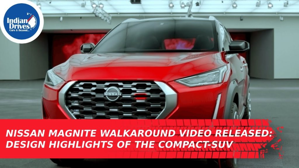 Nissan Magnite Walkaround Video Released: Design Highlights Of The Compact-SUV