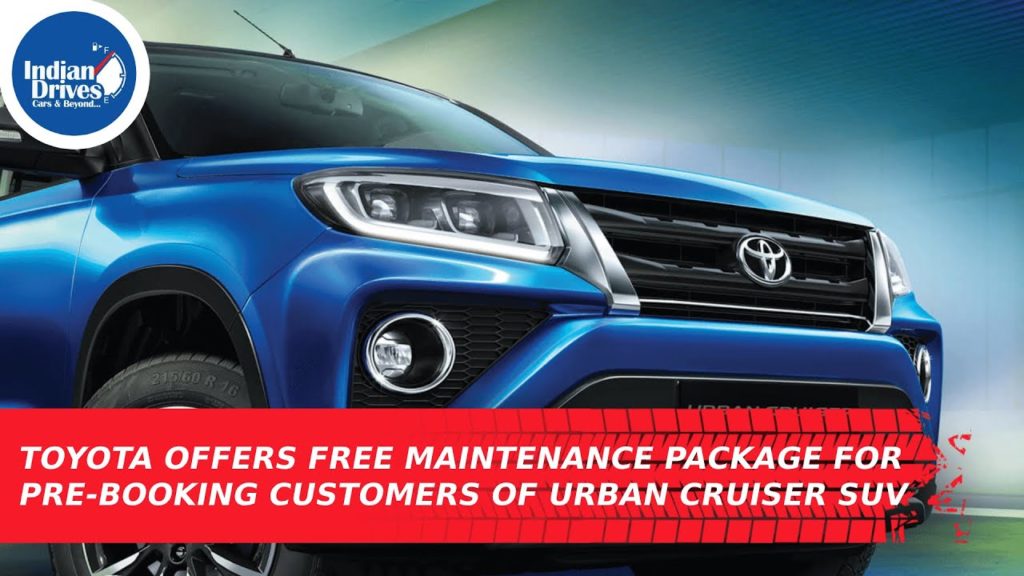 Toyota Offers Free Maintenance Package For Pre-Booking Customers Of Urban Cruiser SUV
