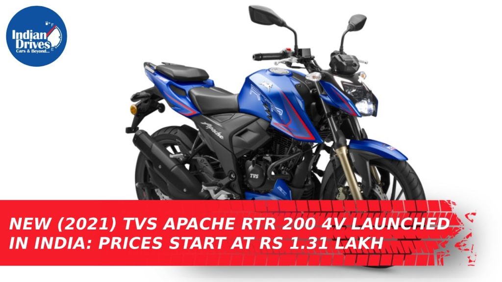 New (2021) TVS Apache RTR 200 4V Launched In India: Prices Start At Rs 1.31 Lakh