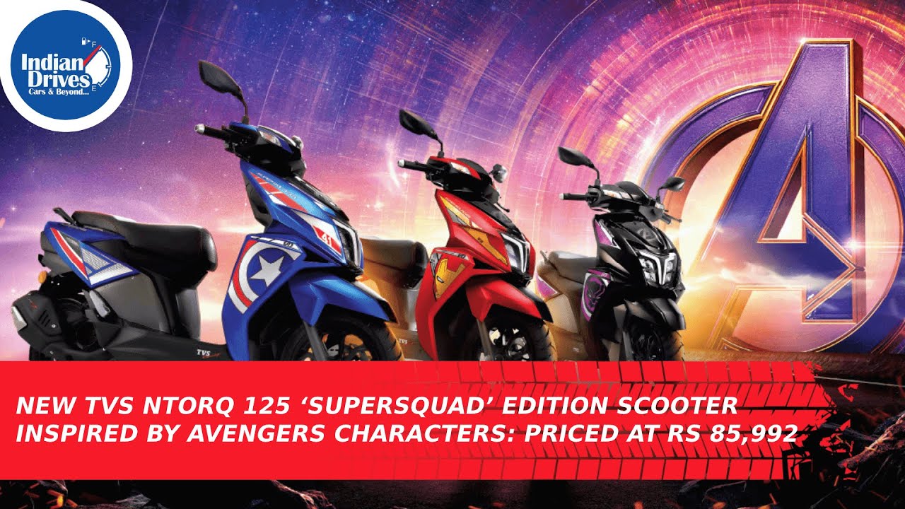 New TVS Ntorq 125 ‘SuperSquad’ Edition Scooter Inspired By Avengers Characters: Priced At Rs 85,992