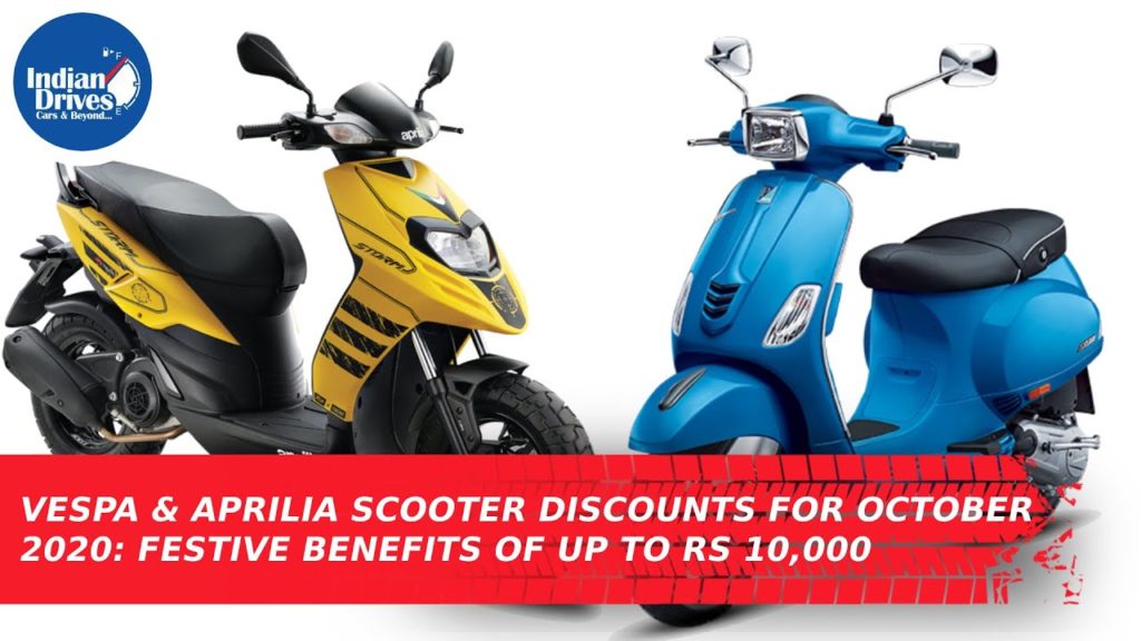 Vespa Aprilia Scooter Discounts For October 2020: Festive Benefits Of Up To Rs 10,000