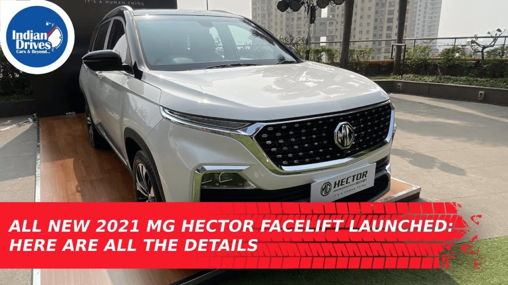 All New 2021 MG Hector Facelift Launched: Here Are All The Details