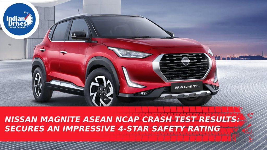 Nissan Magnite ASEAN NCAP Crash Test Results: Secures An Impressive 4-Star Safety Rating
