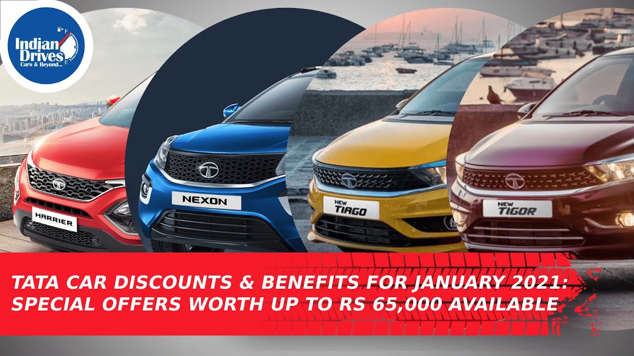 Tata Car Discounts & Benefits For January 2021: Special Offers Worth Up To Rs 65,000 Available