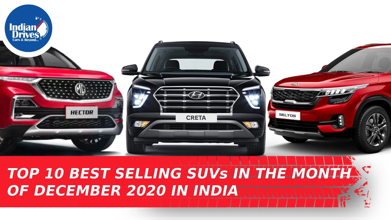 Top 10 Best Selling SUVs In The Month Of December 2020 In India