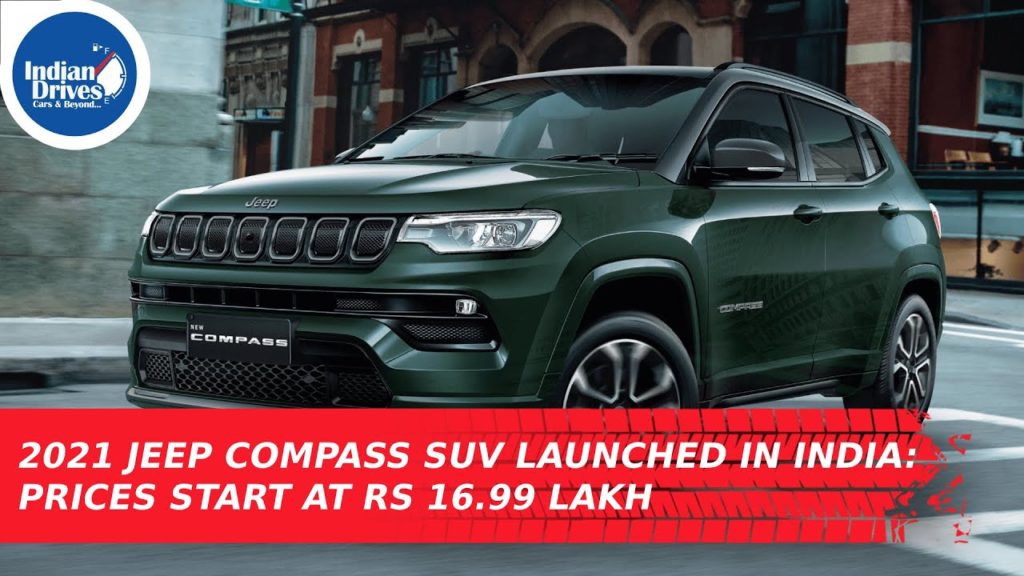2021 Jeep Compass SUV Launched In India: Prices Start At Rs 16.99 Lakh
