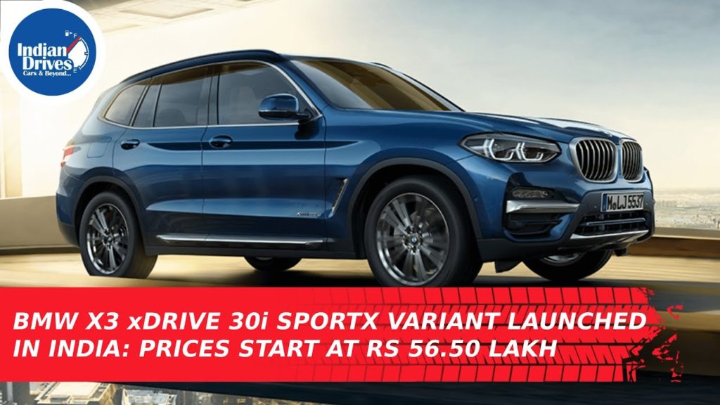 BMW X3 xDrive30i SportX Variant Launched In India: Prices Start At Rs 56.50 Lakh