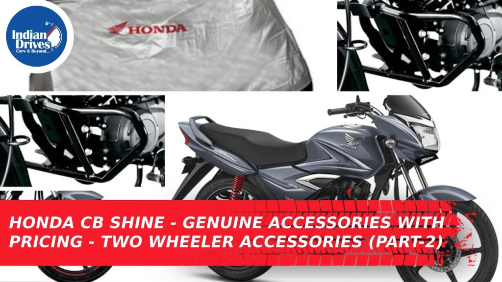 Honda CB Shine & Genuine Accessories With Pricing & Two Wheeler Accessories (Part-2)
