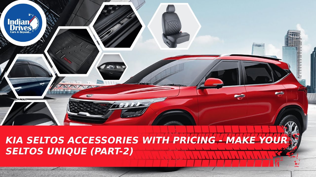 Kia Seltos Accessories With Pricing – Make Your Seltos Unique (Part-2)