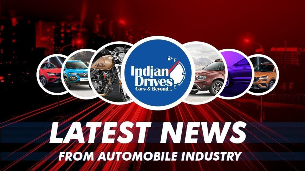 Latest News From Indian Automobile Industry:Skoda Kushaq, Hero Xpulse 200T, Hyundai Alcazar, Renault