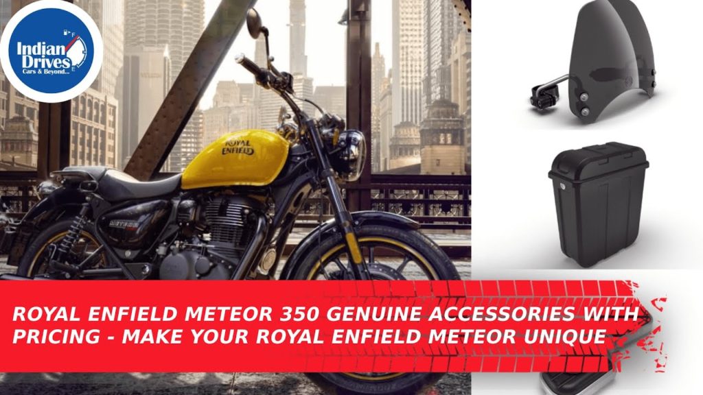 Royal Enfield Meteor 350 Genuine Accessories With Pricing – Make Your Royal Enfield Meteor Unique