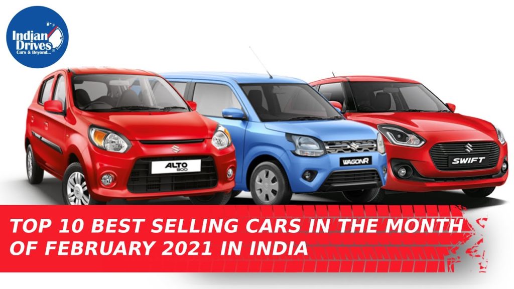 Top 10 Best Selling Cars In The Month Of February 2021 In India