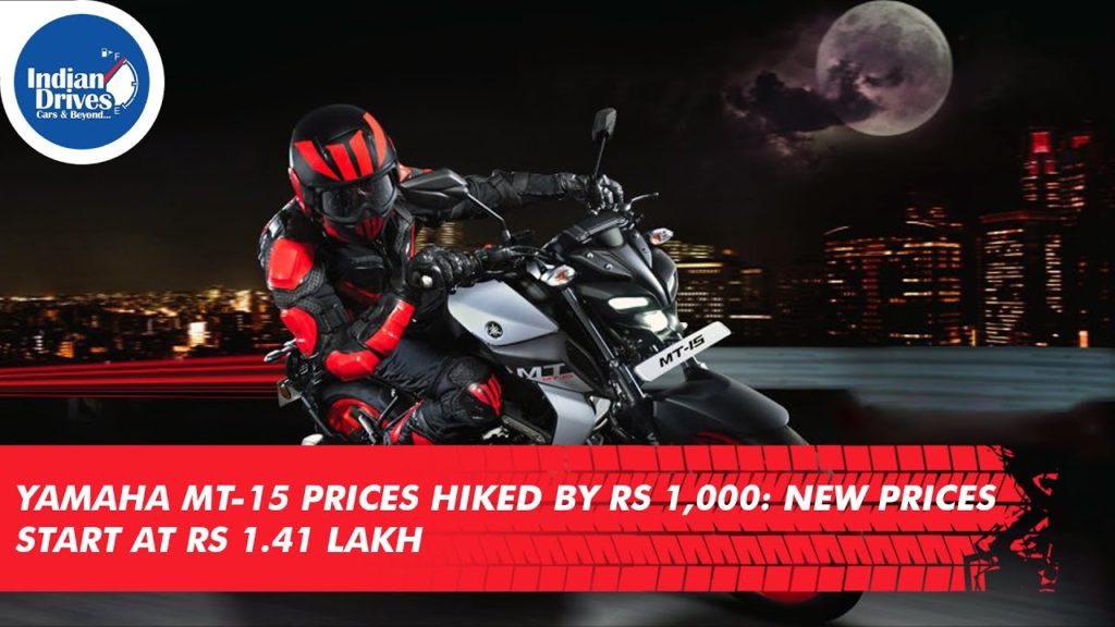 Yamaha MT-15 Prices Hiked By Rs 1,000: New Prices Start At Rs 1.41 Lakh