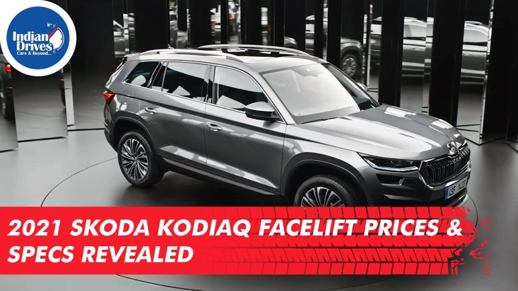 2021 Skoda Kodiaq Facelift Prices Specs Revealed