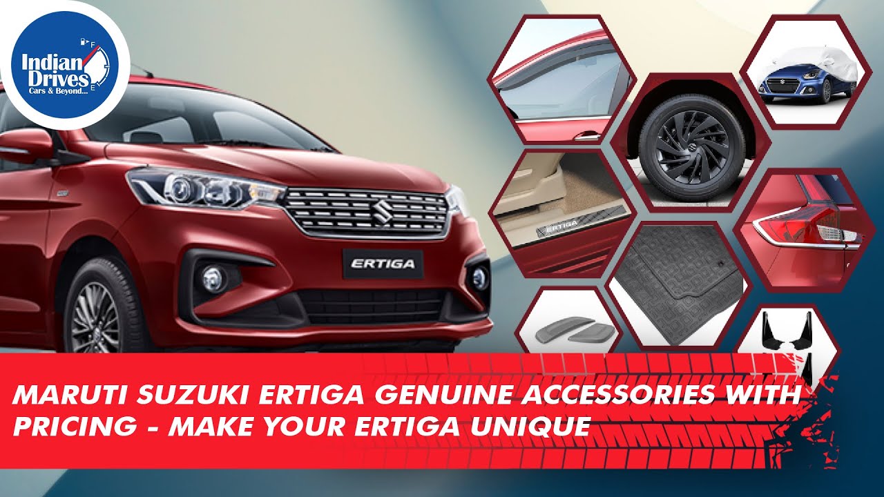 Maruti Suzuki Ertiga Genuine Accessories With Pricing