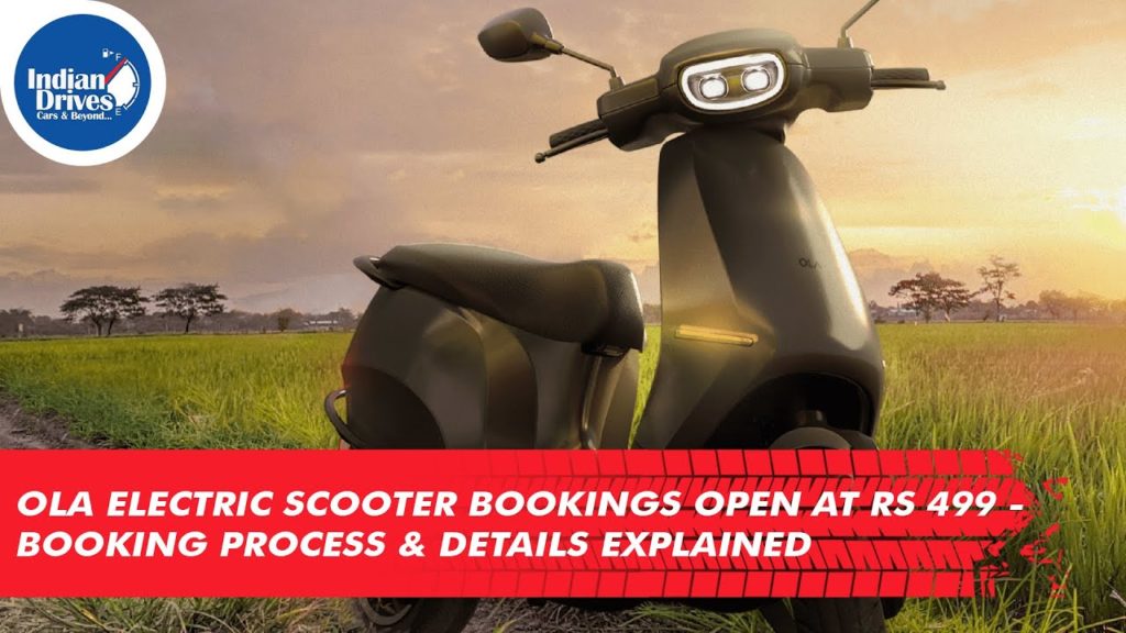 Ola Electric Scooter Bookings Open At Rs 499 – Booking Process Details Explained