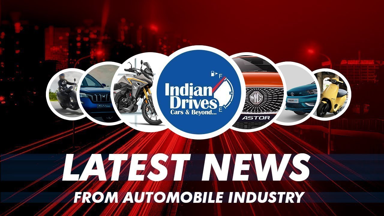 Latest News From Indian Automobile Industry – Mahindra XUV700, MG Astor, Ola, Tigor EV, Honda CB200X