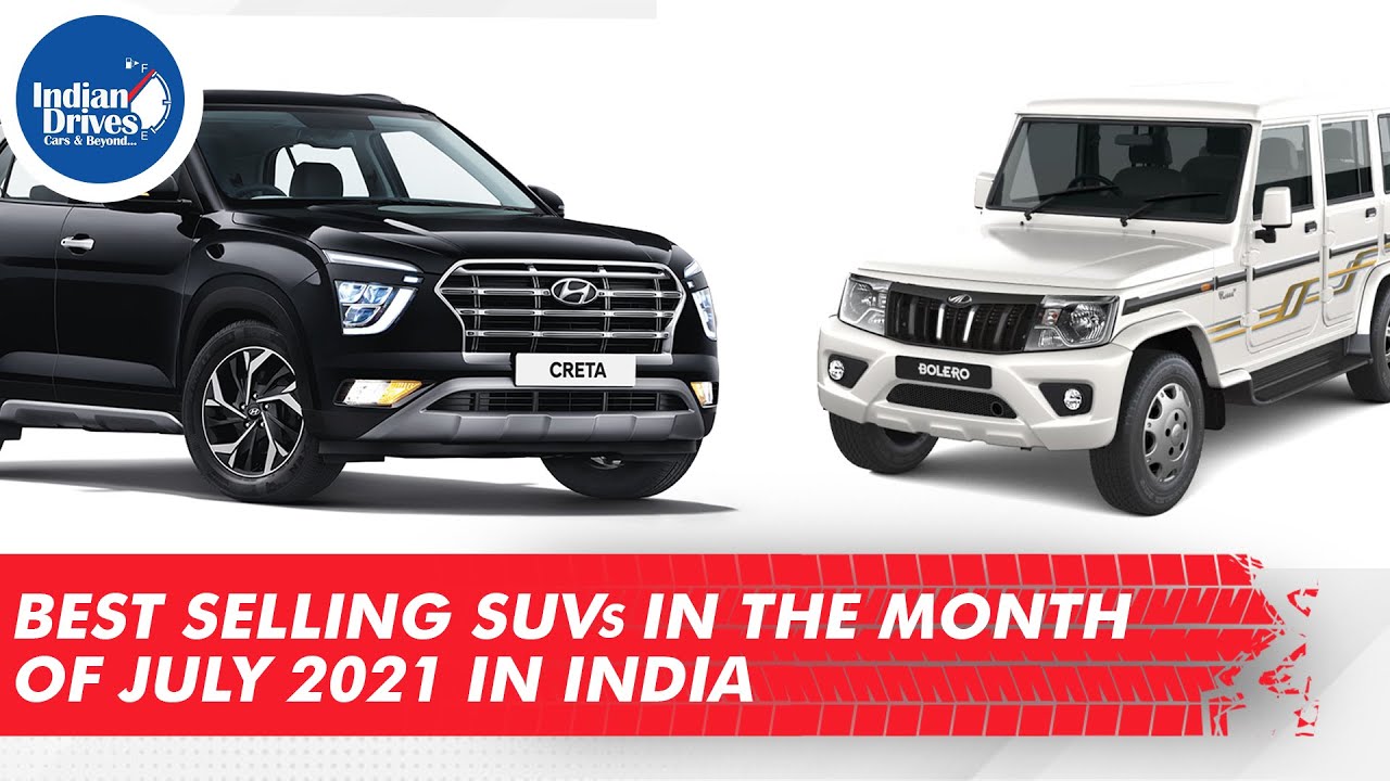 Top 10 Best Selling SUVs For The Month Of July 2021 In India