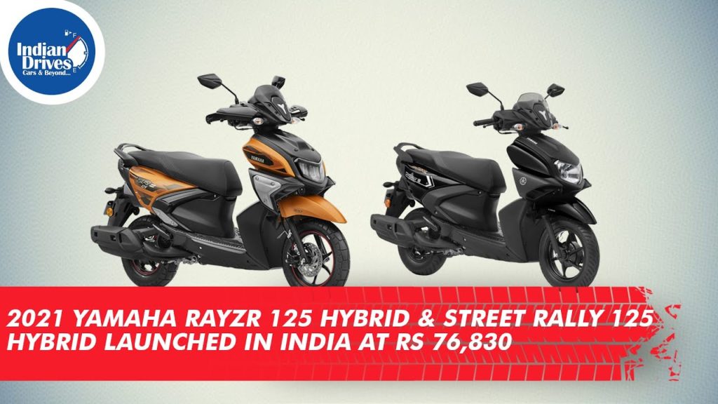 2021 Yamaha RayZR 125 Hybrid & Street Rally 125 Hybrid Launched In India At Rs 76,830