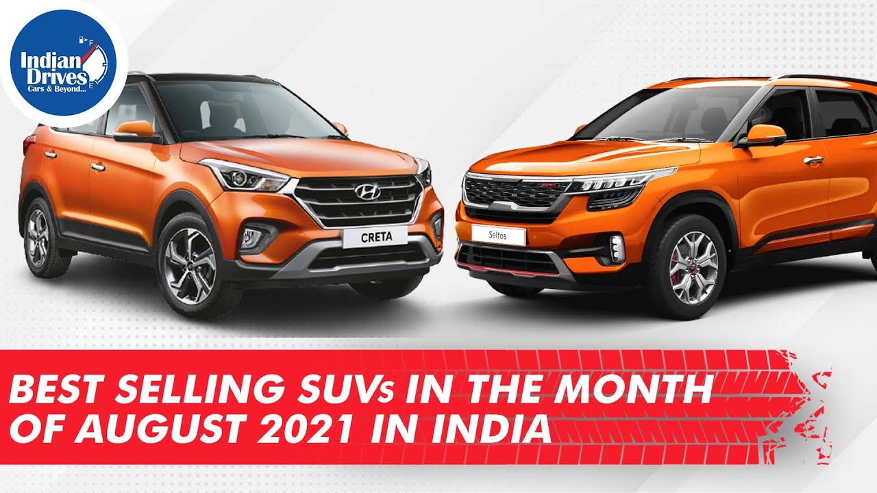 Top 10 Best Selling SUVs In The Month Of August 2021 In India