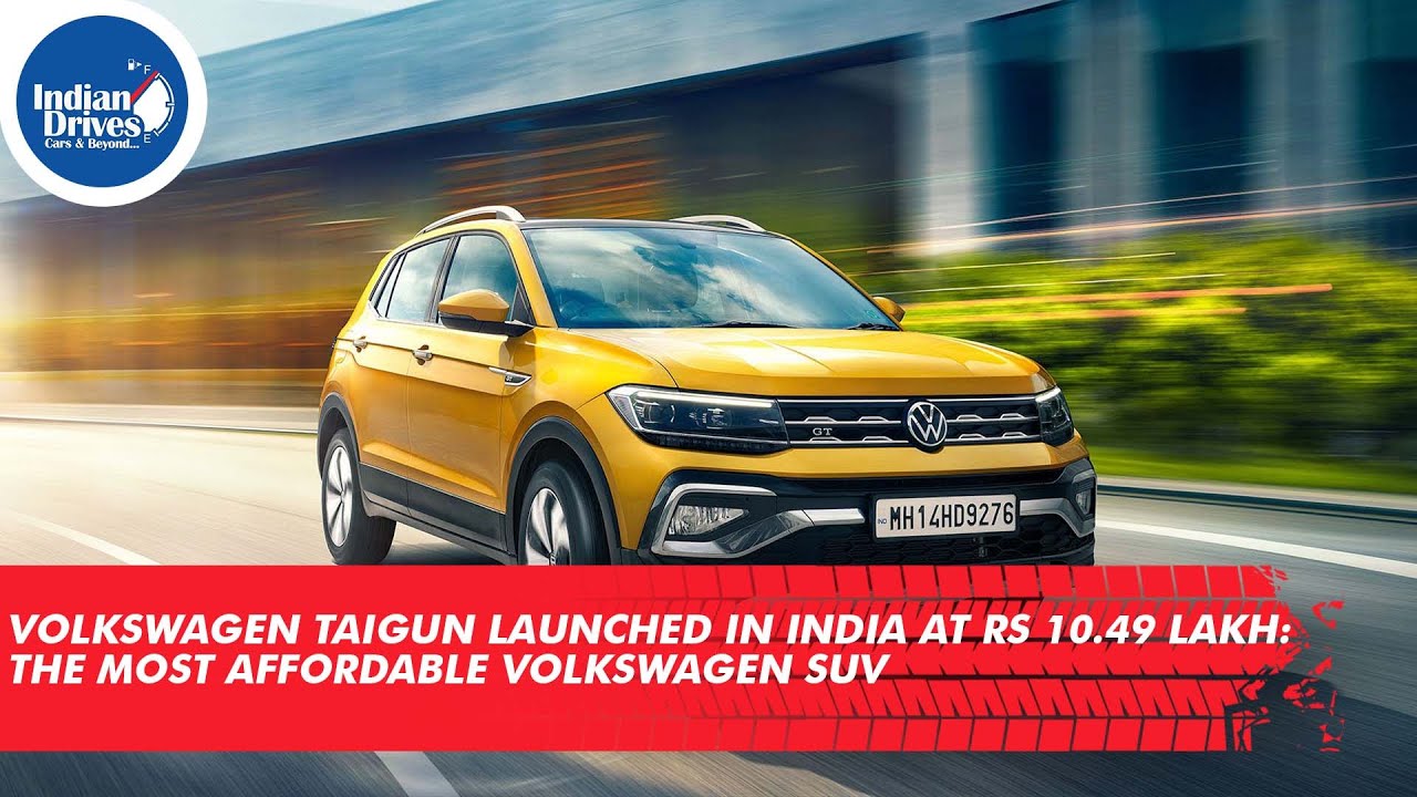 Volkswagen Taigun Launched In India At Rs 10.49 Lakh: The Most Affordable Volkswagen SUV