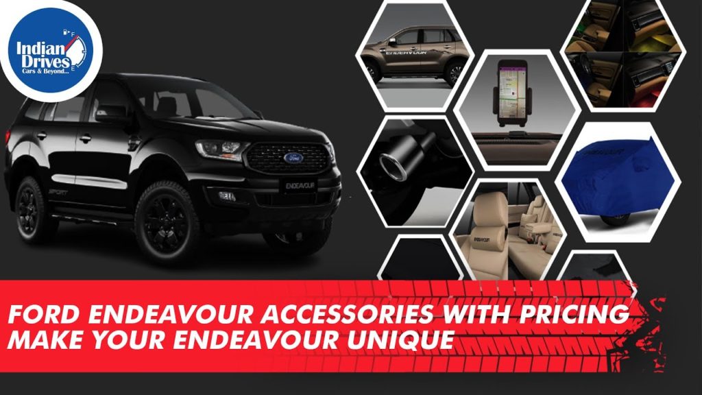 Ford Endeavour Accessories With Pricing