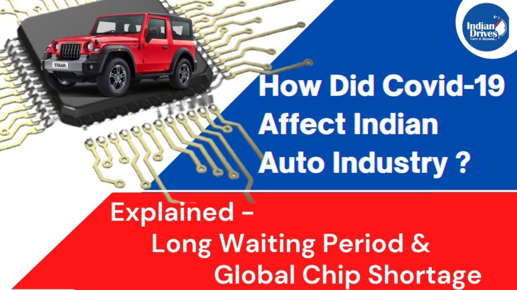 How Covid Accelerated Problems for Indian Automotive Industry | Long Waiting Period Explained |