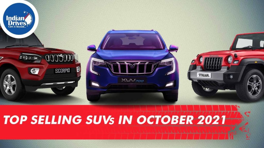 Top Selling SUVs in The Month Of October 2021 In India